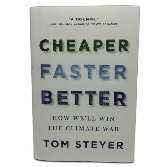 Cheaper Faster Better How We'll Win The Climate War Book Tom Steyer Hardback - Picture 1 of 15